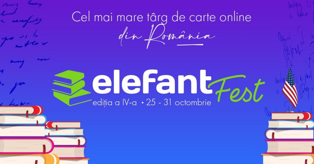(P) elefantFest, cel mai mare târg de carte din România, va avea loc în perioada 25-31 octombrie. Cea de-a patra ediție este dedicată autorilor americani